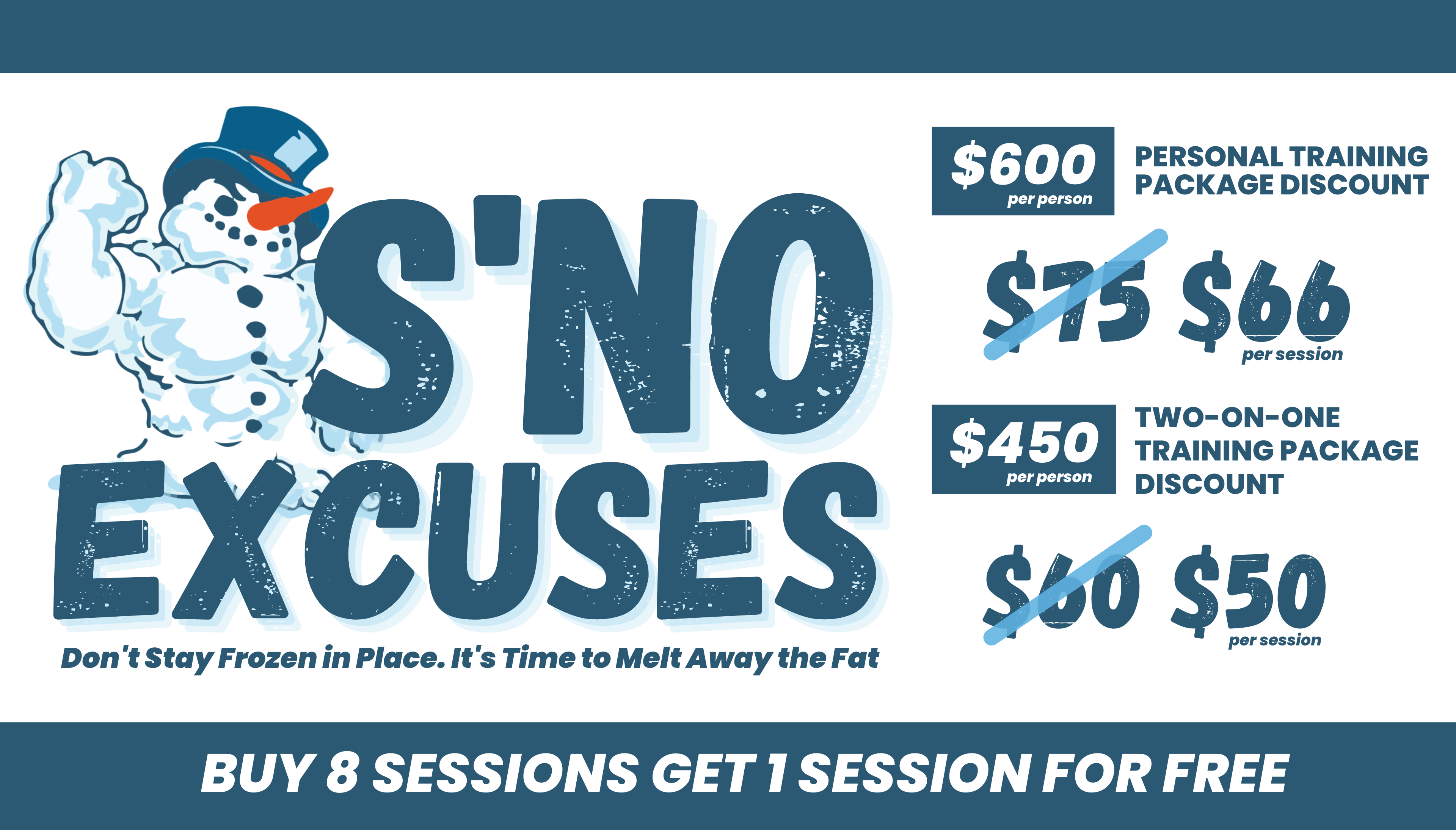 buff snowman, sno excuses holiday promotion graphic
